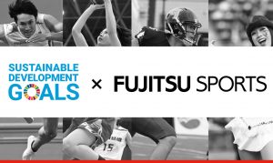 FUJITSU SPORTS新企画 「SDGs×FUJITSU SPORTS月間」